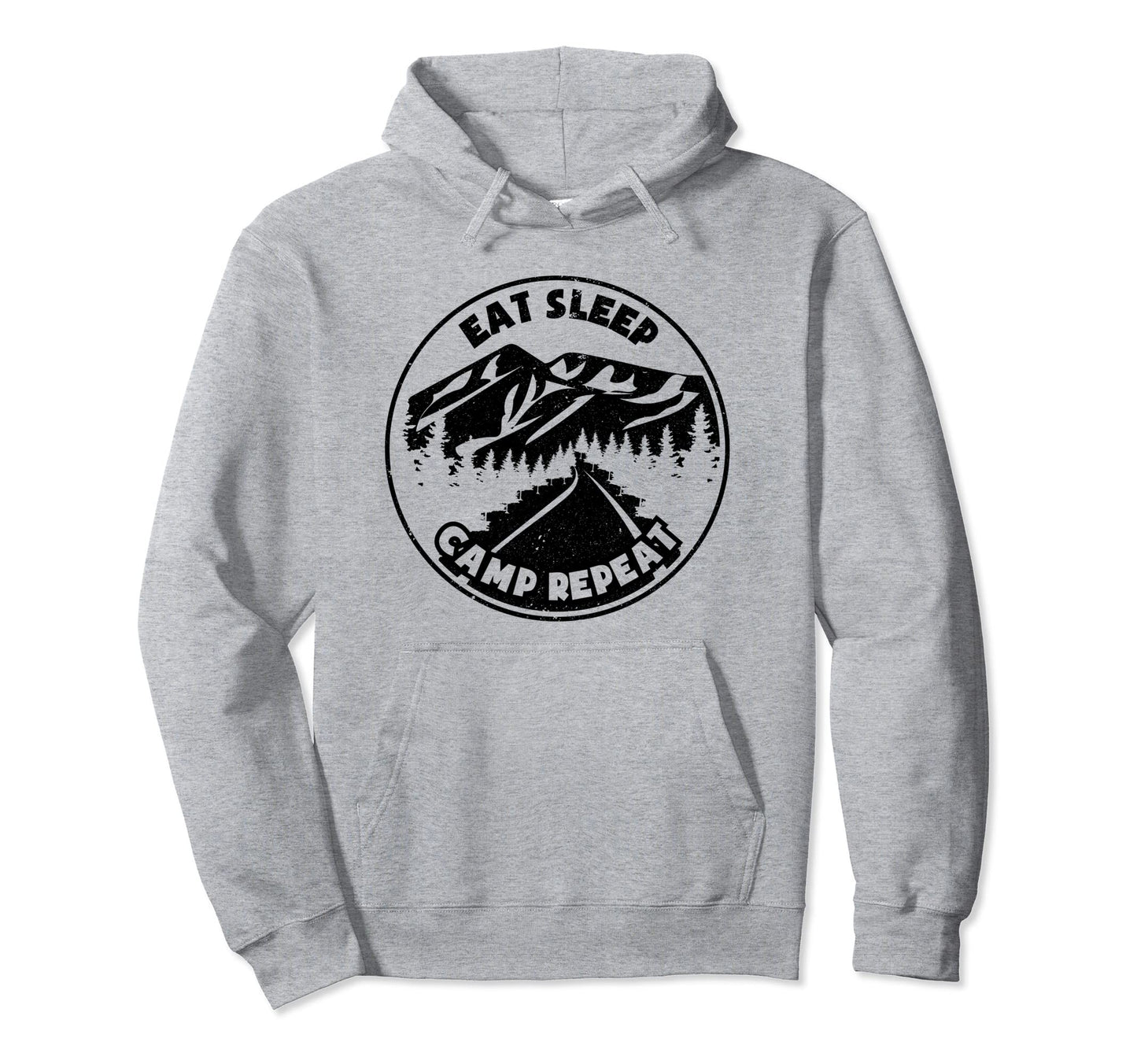 Eat Sleep Camp Repeat Hiking Hoodie - Casual Everyday Wear for Adults - T-Shirt, Sweatshirt, Hoodie