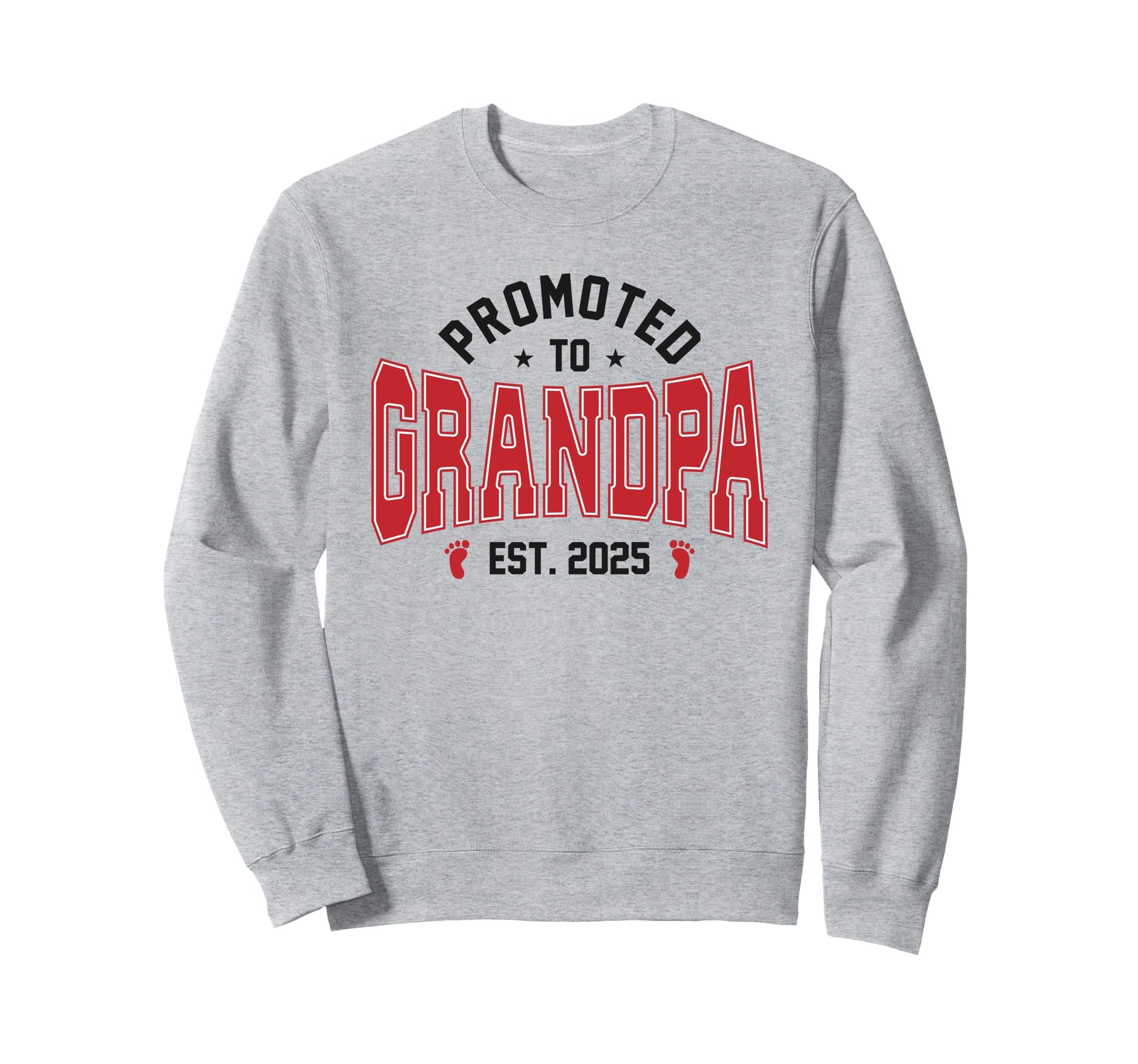Promoted To Grandpa 2025 Soon To Be Sweatshirt - Unique Graphic for Adults - T-Shirt, Sweatshirt, Hoodie