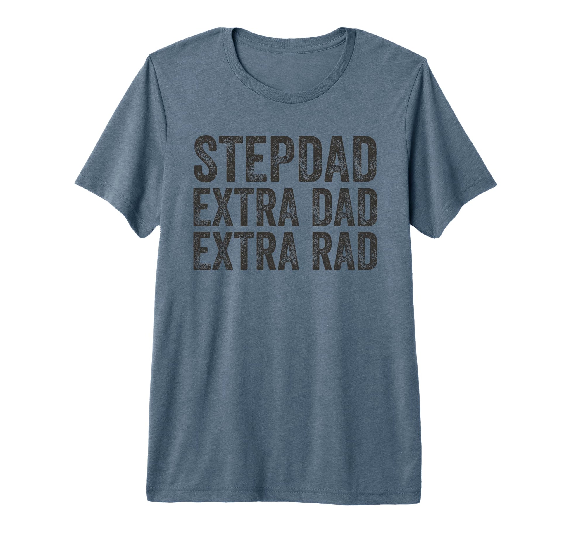 Stepdad Extra Dad Extra Rad Funny Bonus T-Shirt - Minimalist Print Unisex - T-Shirt, Sweatshirt, Hoodie