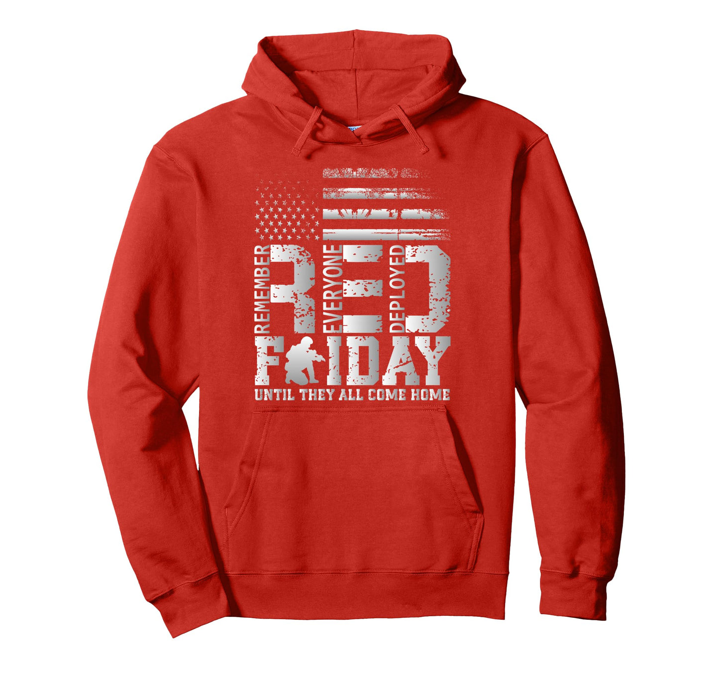 Remember Everyone Deployed Red Friday Hoodie - Graphic Print Unisex - T-Shirt, Sweatshirt, Hoodie