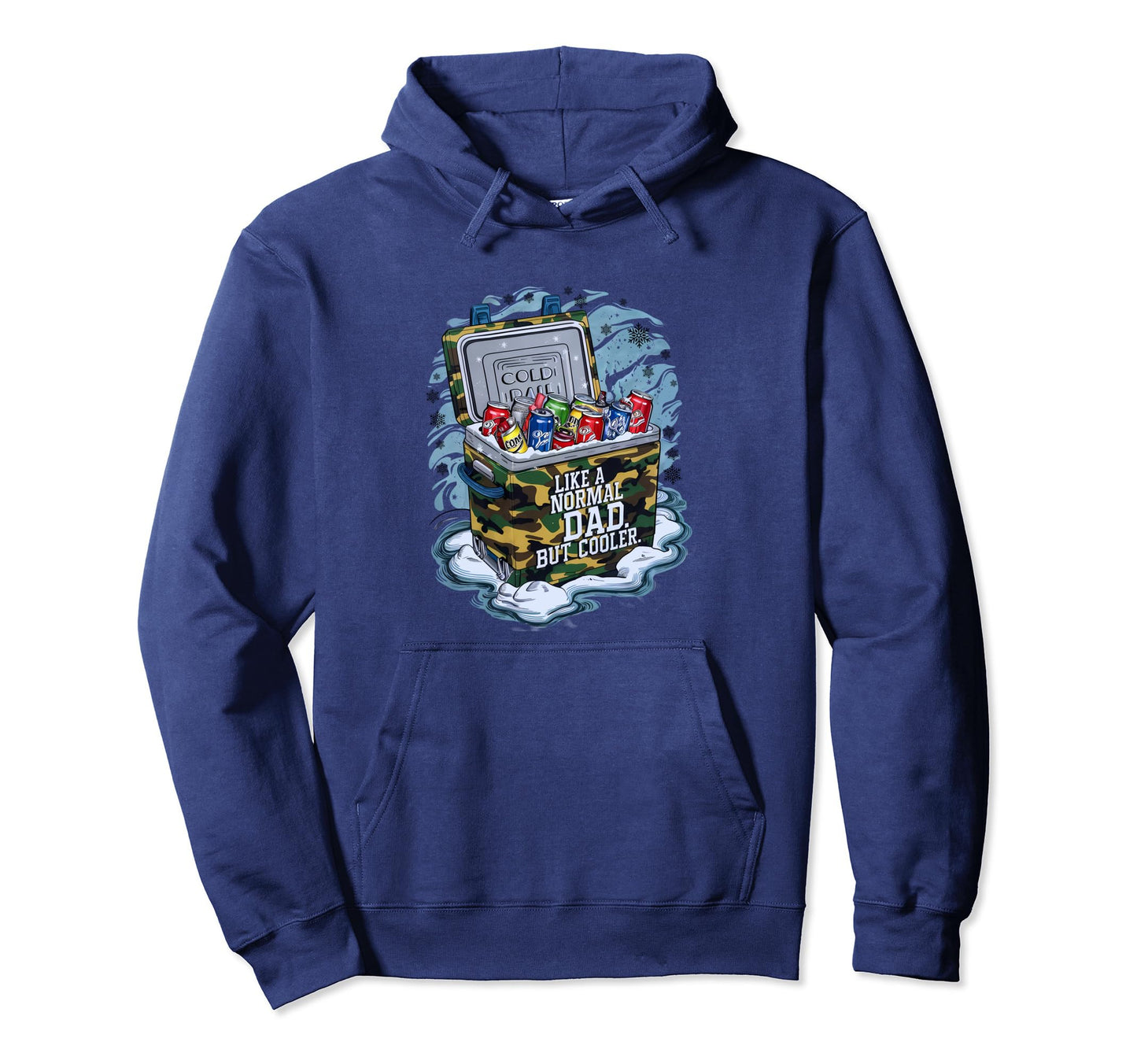 Like Normal Dad But Cooler Hoodie - Casual Everyday Wear Unisex - T-Shirt, Sweatshirt, Hoodie
