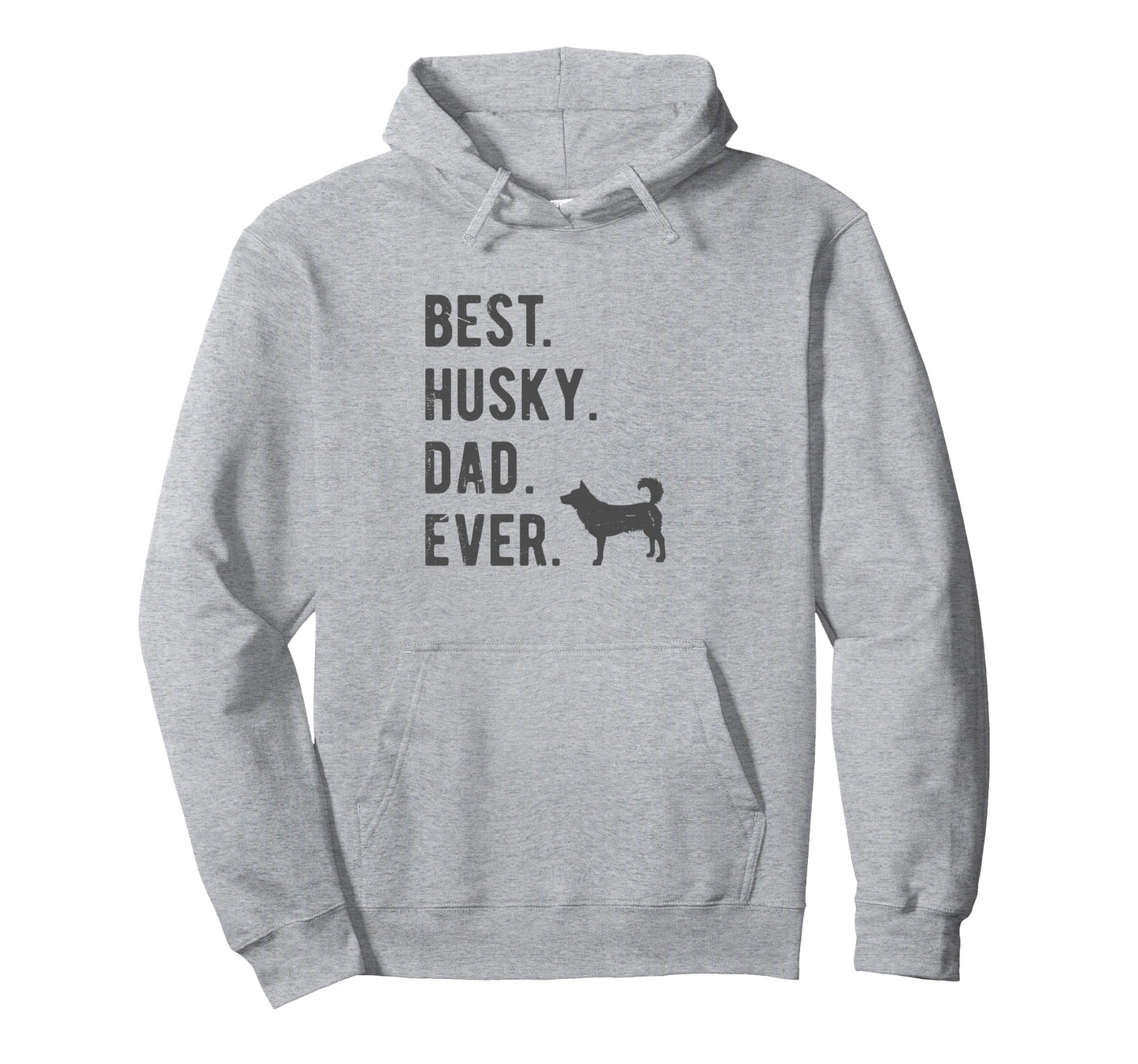 Best Husky Dad Ever Funny Husky Dog Hoodie - Graphic Print Men Women - T-Shirt, Sweatshirt, Hoodie