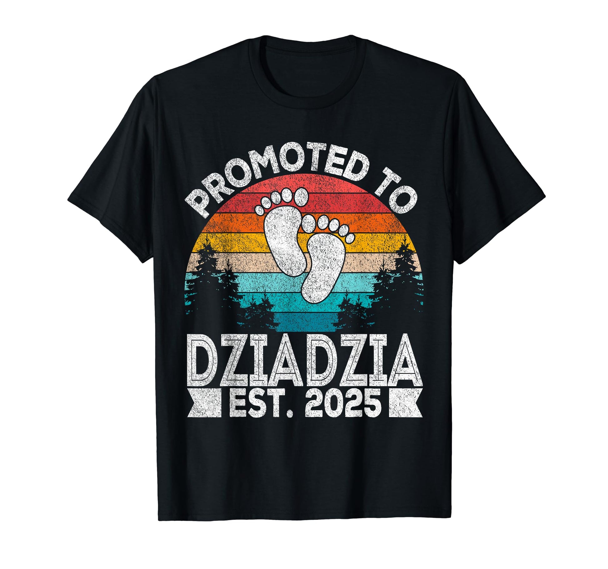 Promoted To Dziadzia Est 2025 Polish T-Shirt - Novelty Apparel Unisex - T-Shirt, Sweatshirt, Hoodie