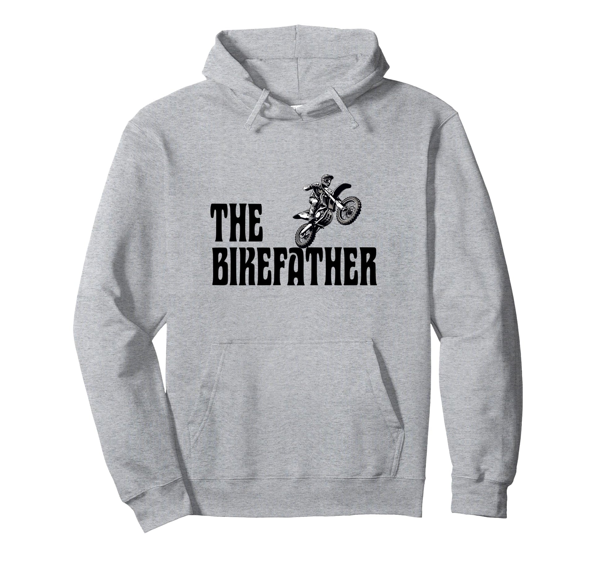 Biker Biker Dad Bikefather Funny Hoodie - Streetwear Style Unisex - T-Shirt, Sweatshirt, Hoodie