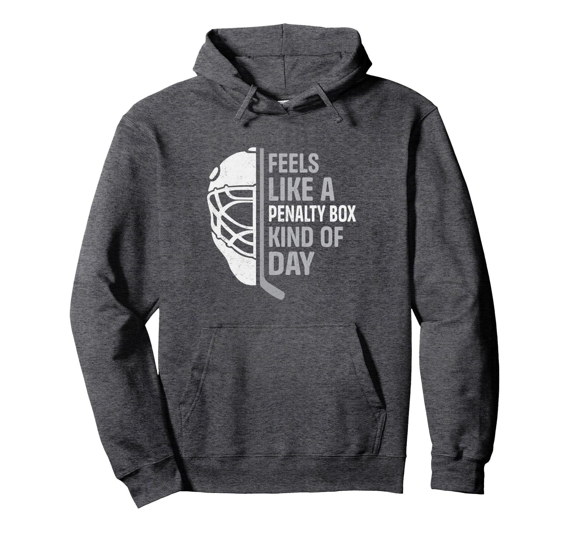 Funny Hockey Player Feels Like Penalty Hoodie - Streetwear Style Unisex - T-Shirt, Sweatshirt, Hoodie