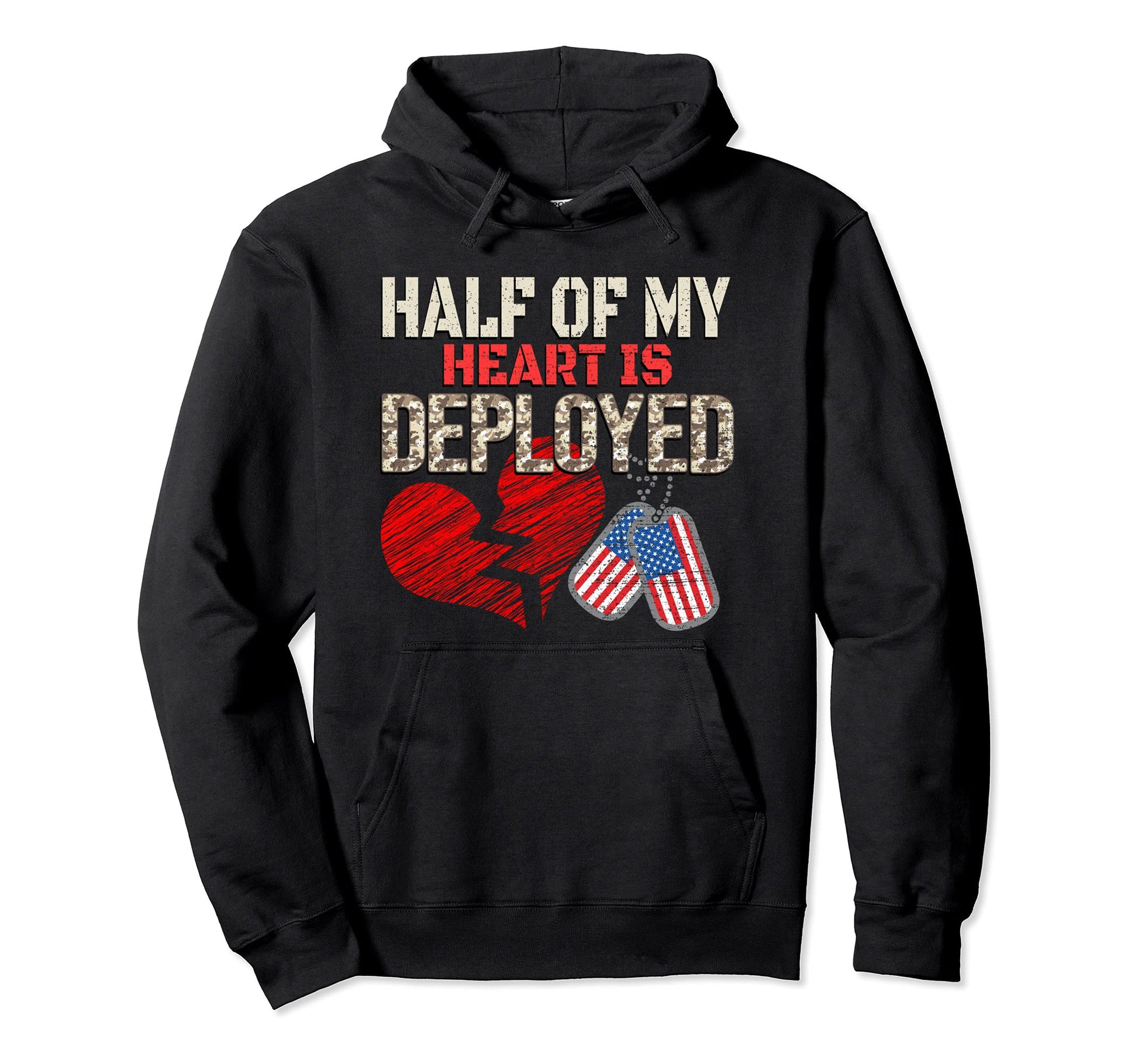 Half My Heart Is Deployed Hoodie - Casual Everyday Wear for Adults - T-Shirt, Sweatshirt, Hoodie