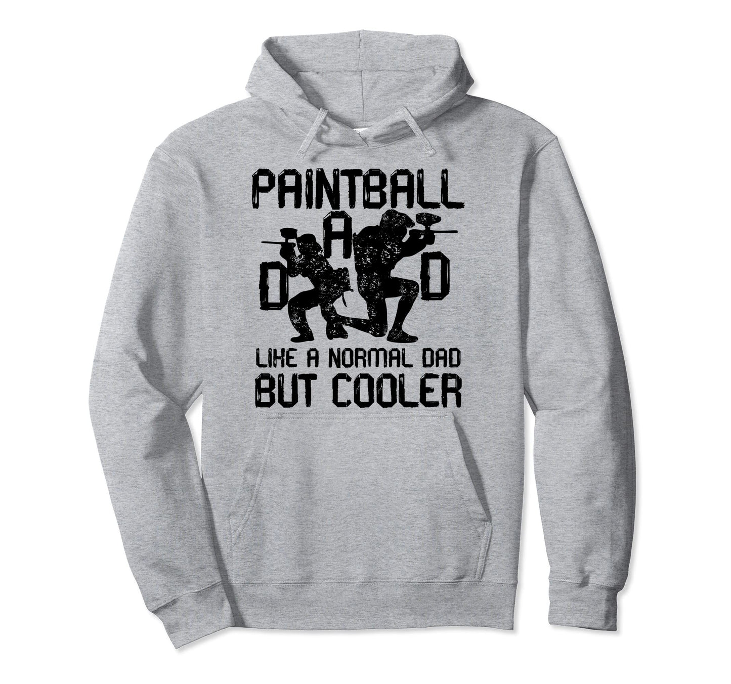 Paintball Dad Like Normal Dad But Cooler Hoodie - Graphic Print for Adults - T-Shirt, Sweatshirt, Hoodie