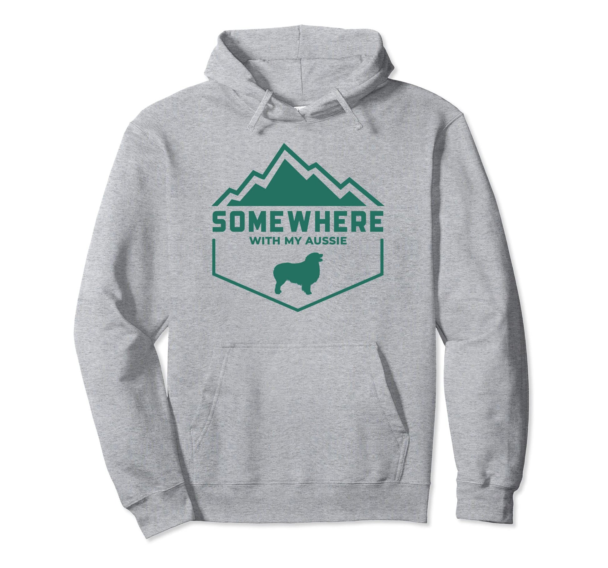 Somewhere My Aussie Outdoor Hiking Hoodie - Unique Graphic for Adults - T-Shirt, Sweatshirt, Hoodie