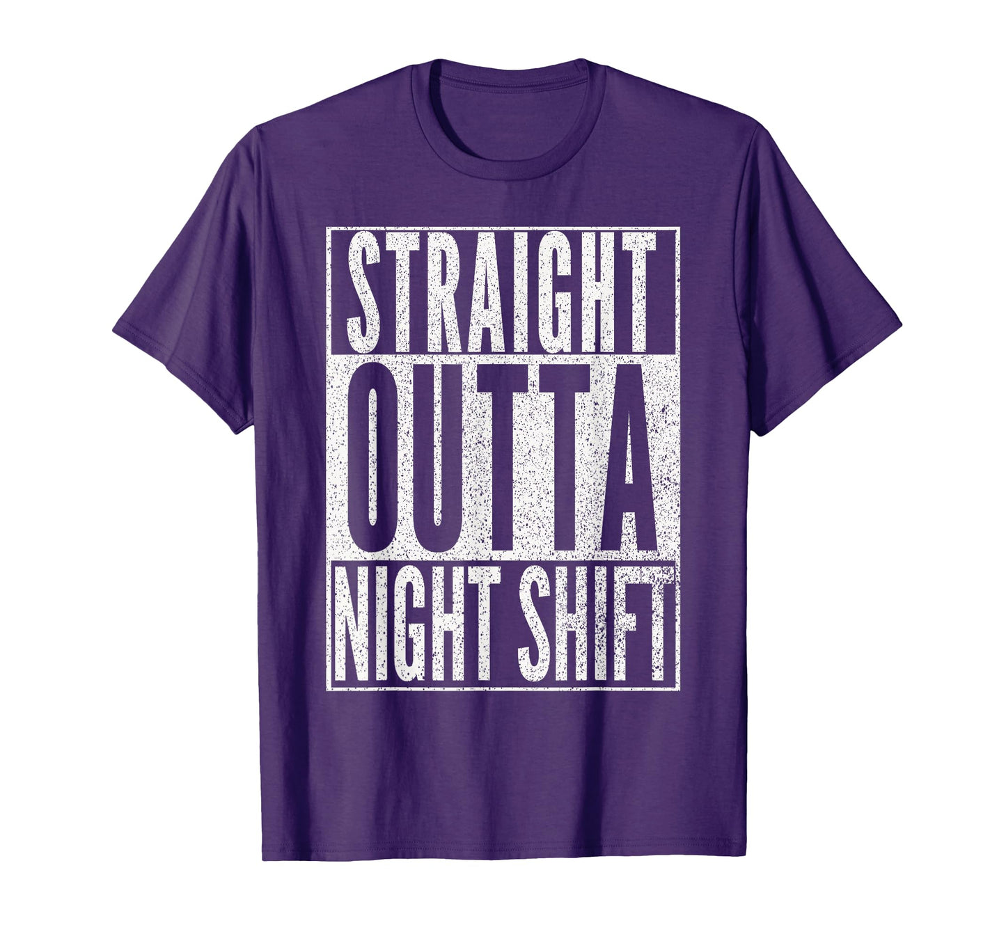 Straight Outta Night Shift Funny Nurse T-Shirt - Unique Graphic for Adults - T-Shirt, Sweatshirt, Hoodie