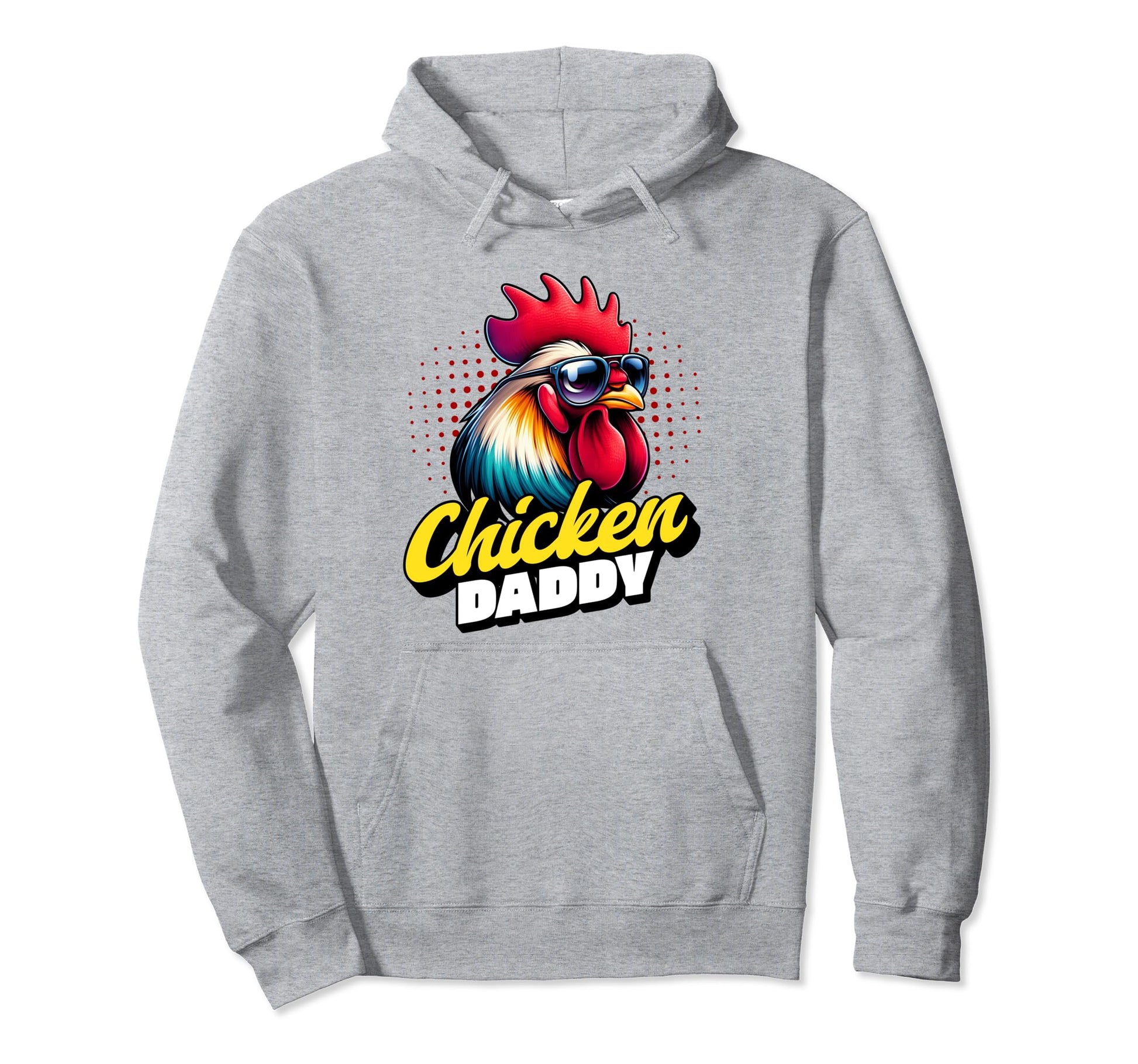 Chicken Daddy Rooster Dad Funny Fathers Hoodie - Graphic Print for Adults - T-Shirt, Sweatshirt, Hoodie