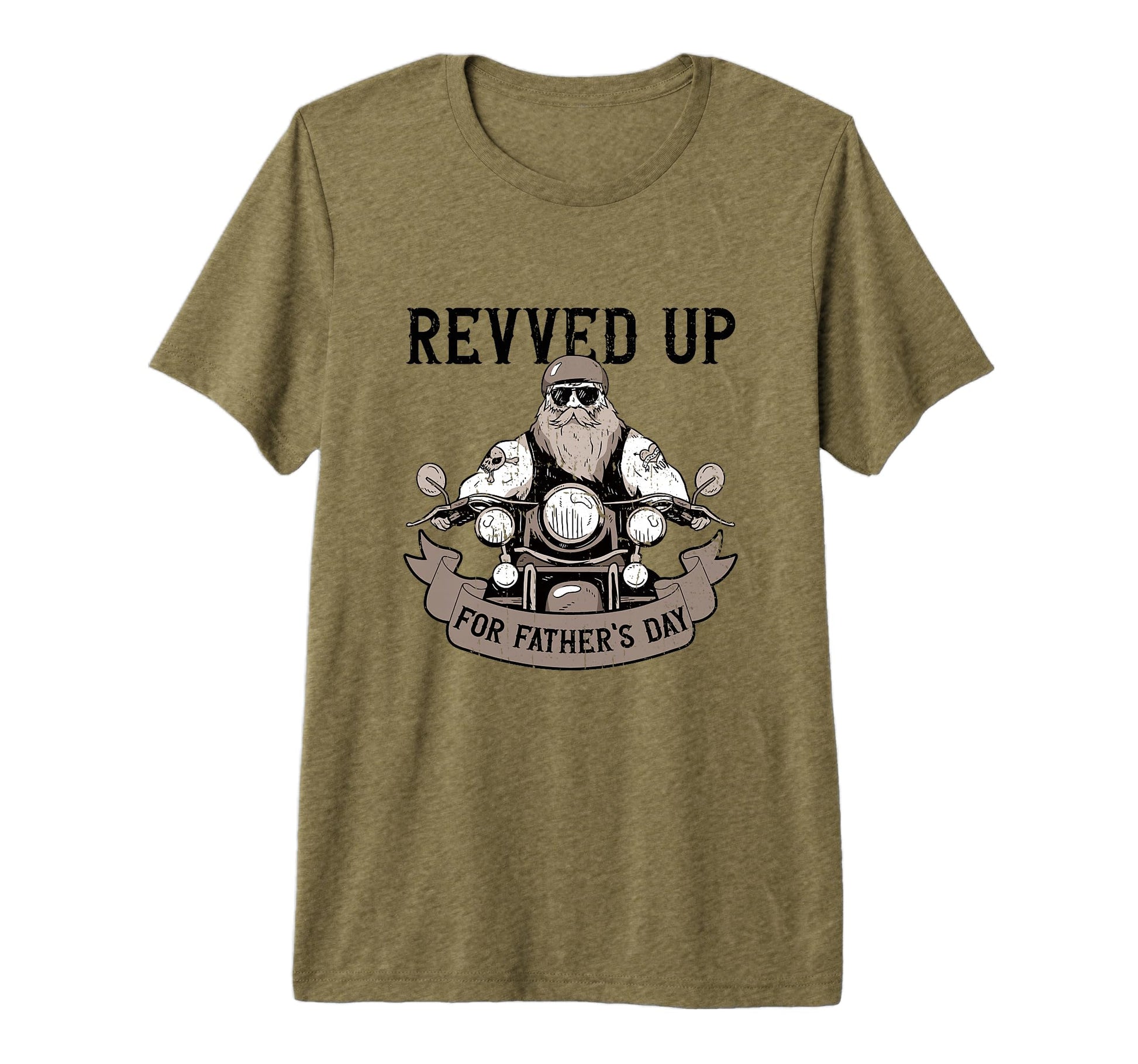 Revved Up Fathers Day Motorcycle Biker T-Shirt - Streetwear Style Unisex - T-Shirt, Sweatshirt, Hoodie