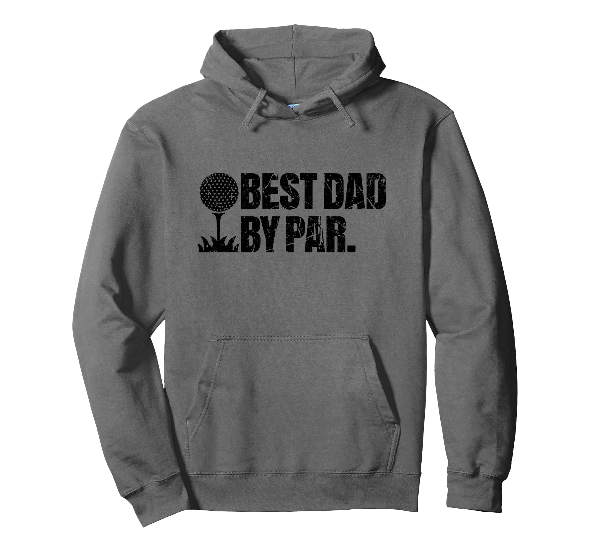 Best Dad Par Funny Golf Dad Fathers Hoodie - Casual Everyday Wear Unisex - T-Shirt, Sweatshirt, Hoodie