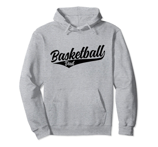 Basketball Dad Sports Bball Player Fathers Hoodie - Trendy Graphic Unisex - T-Shirt, Sweatshirt, Hoodie