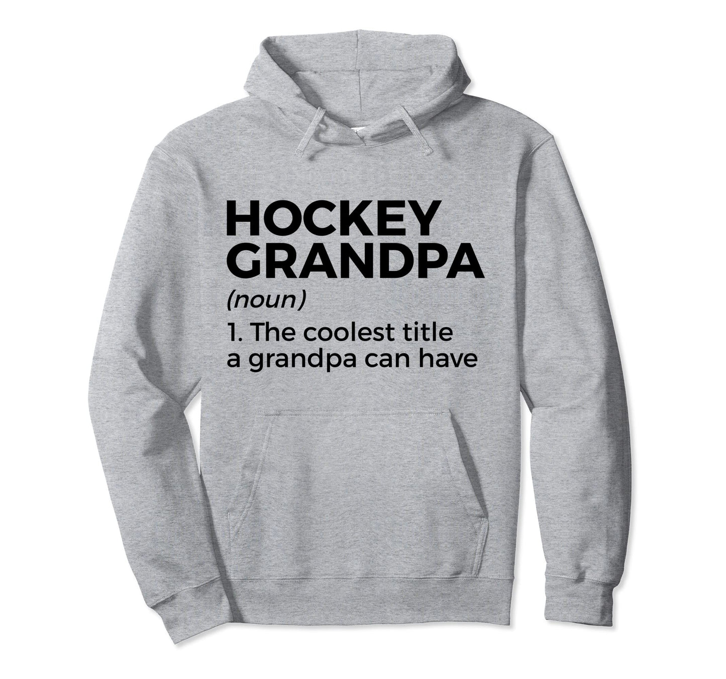 Funny Hockey Grandpa Definition Hoodie - Aesthetic Graphic Men Women - T-Shirt, Sweatshirt, Hoodie
