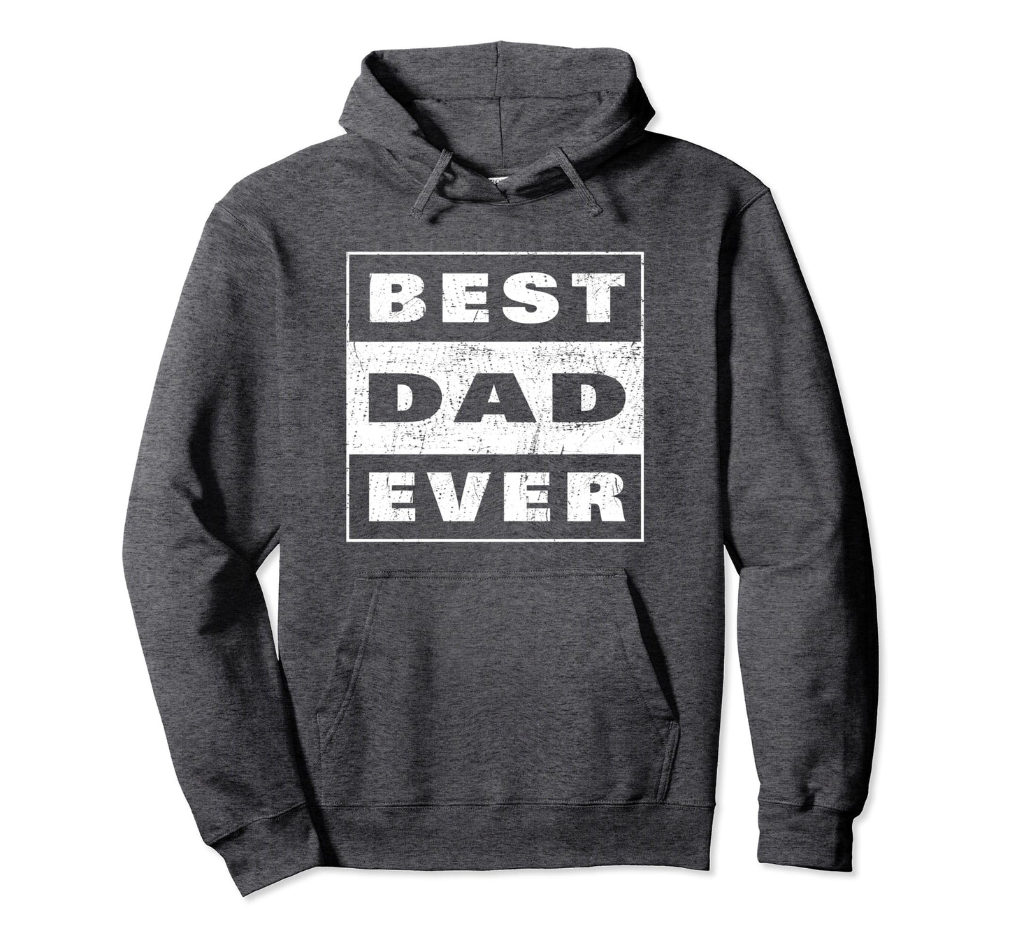 Gift Dad Best Dad Ever Funny Mens Hoodie - Minimalist Print for Adults - T-Shirt, Sweatshirt, Hoodie