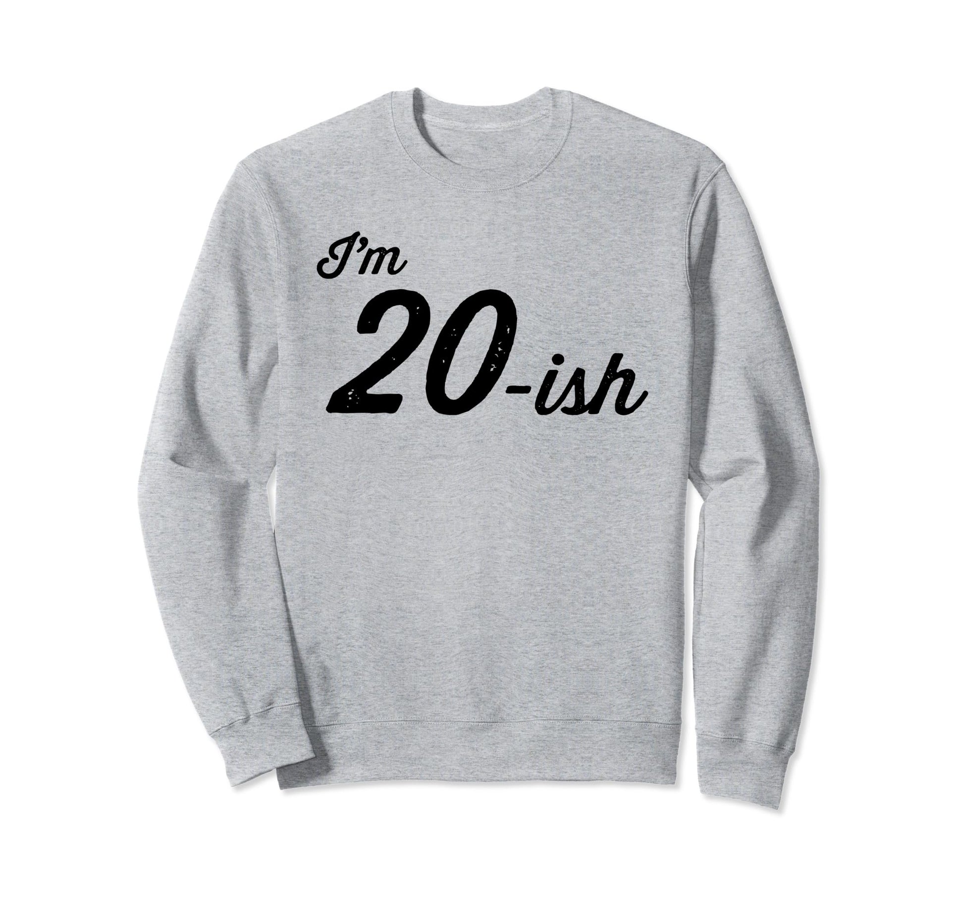Birthday 20 Year Old Dad Husband Sweatshirt - Unique Graphic for Adults - T-Shirt, Sweatshirt, Hoodie