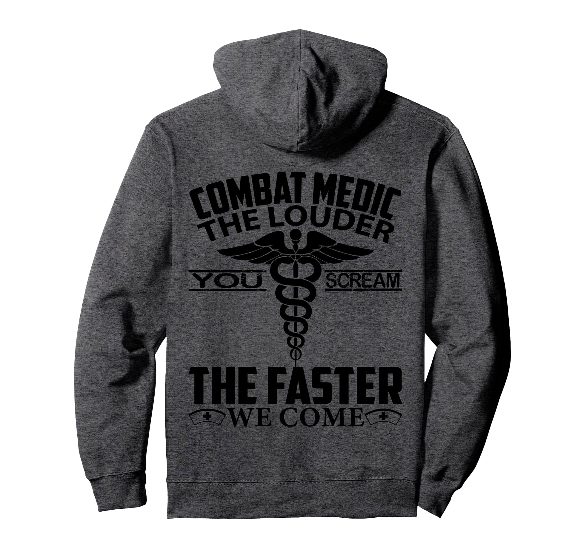 Combat Medic Gift Louder You Scream Hoodie - Aesthetic Graphic for Adults - T-Shirt, Sweatshirt, Hoodie