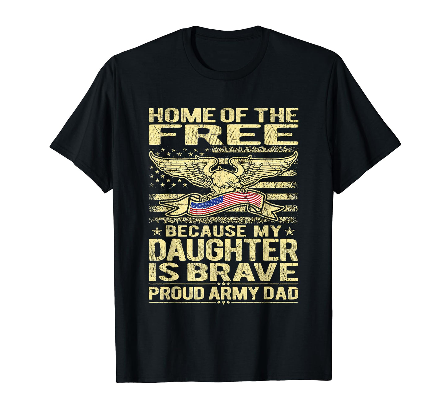 Home Free My Daughter Is Brave Proud T-Shirt - Trendy Graphic for Adults - T-Shirt, Sweatshirt, Hoodie