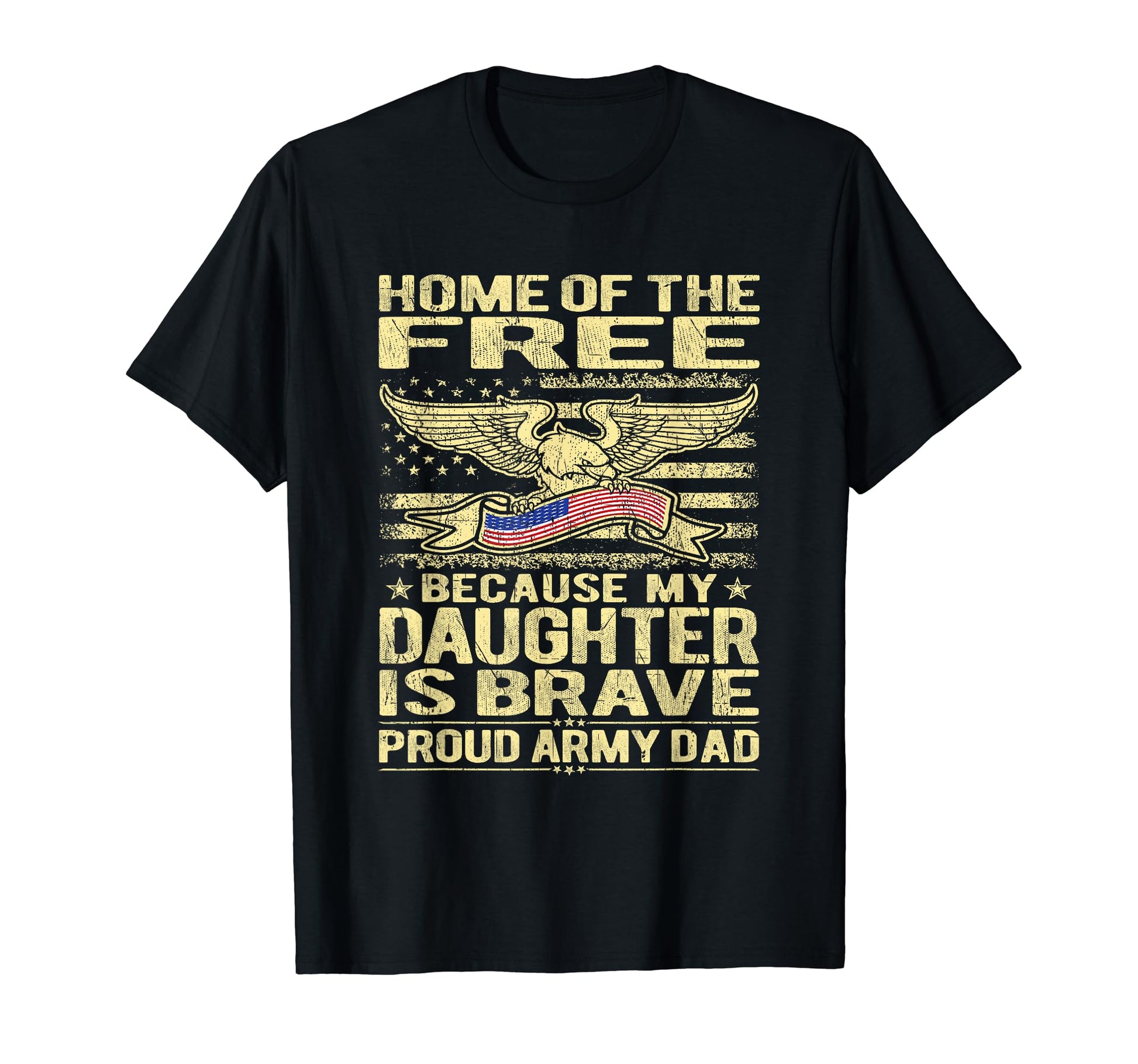 Home Free My Daughter Is Brave Proud T-Shirt - Trendy Graphic for Adults - T-Shirt, Sweatshirt, Hoodie
