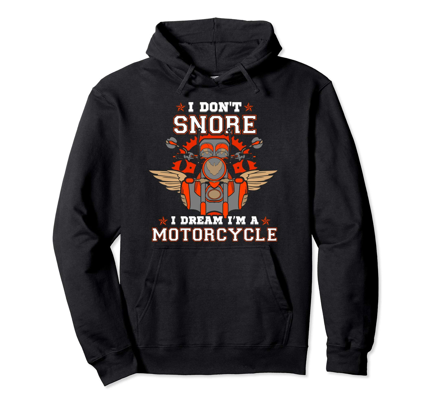 I Dont Snore I Pretend Im Motorcycle Hoodie - Aesthetic Graphic Unisex - T-Shirt, Sweatshirt, Hoodie