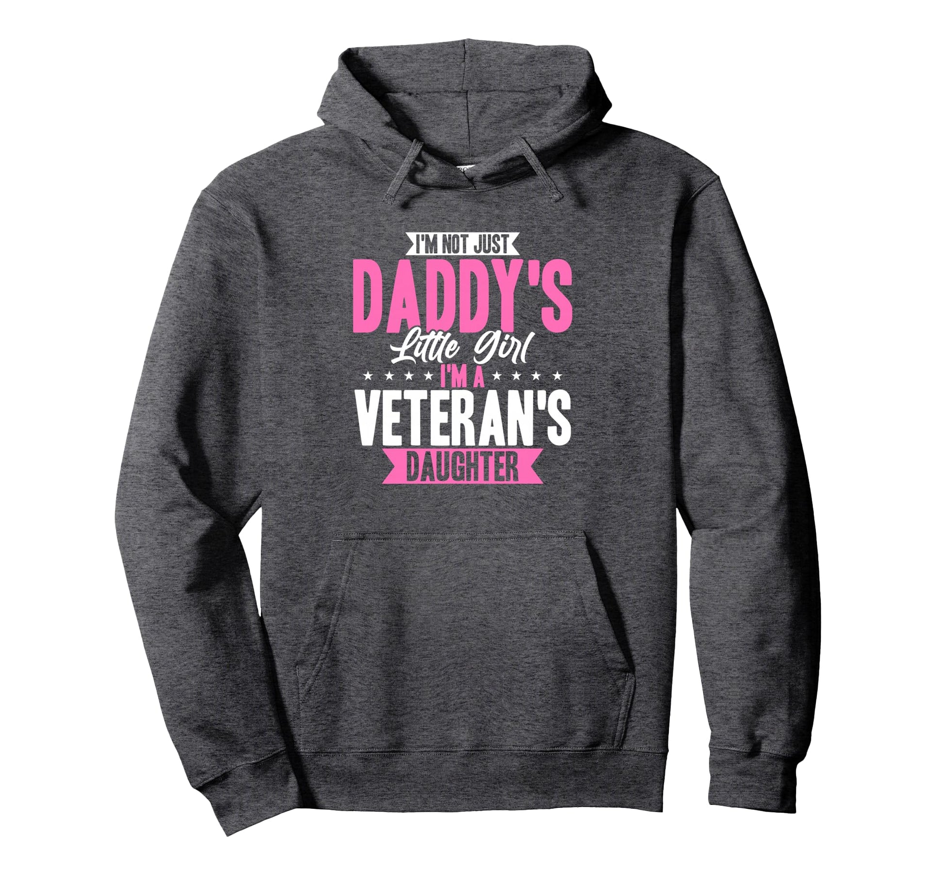 Im Not Just Daddys Little Im Veterans Hoodie - Aesthetic Graphic Men Women - T-Shirt, Sweatshirt, Hoodie