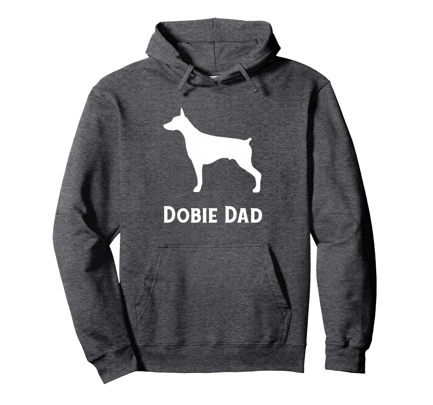Dobie Dad Doberman Pinscher Hoodie - Graphic Print for Adults - T-Shirt, Sweatshirt, Hoodie