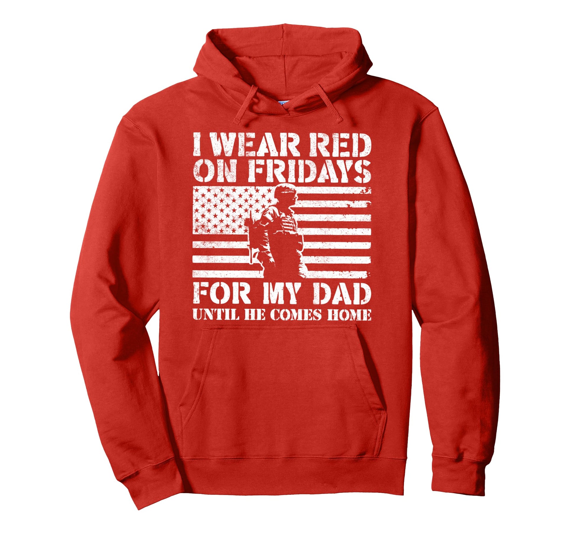 I Wear Red Fridays My Dad Until He Hoodie - Minimalist Print for Adults - T-Shirt, Sweatshirt, Hoodie