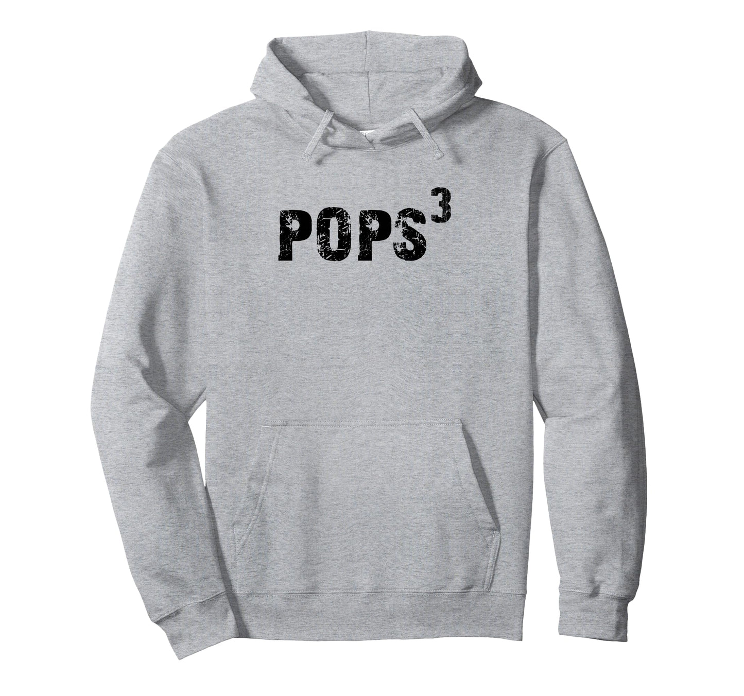 Pops 3 Fathers Day Hoodie - Casual Everyday Wear for Adults - T-Shirt, Sweatshirt, Hoodie