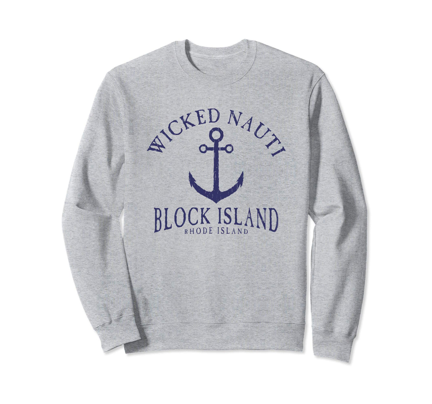 Wicked Nauti Block Island Sweatshirt - Custom Art Print for Adults - T-Shirt, Sweatshirt, Hoodie