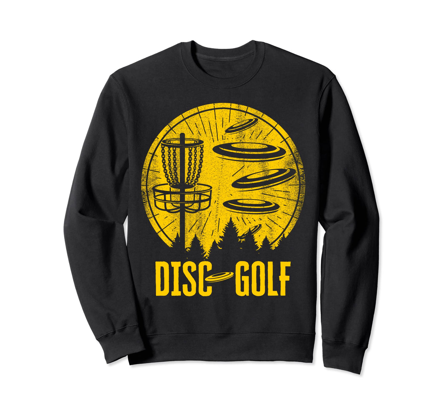 Disc Golf Funny Disc Golf Frisbee Dad Sweatshirt - Novelty Apparel Unisex - T-Shirt, Sweatshirt, Hoodie