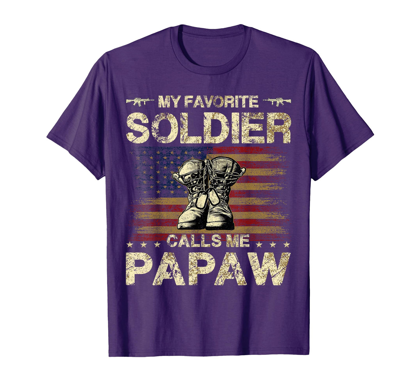 My Favorite Soldier Calls Me Papaw T-Shirt - Novelty Apparel for Adults - T-Shirt, Sweatshirt, Hoodie