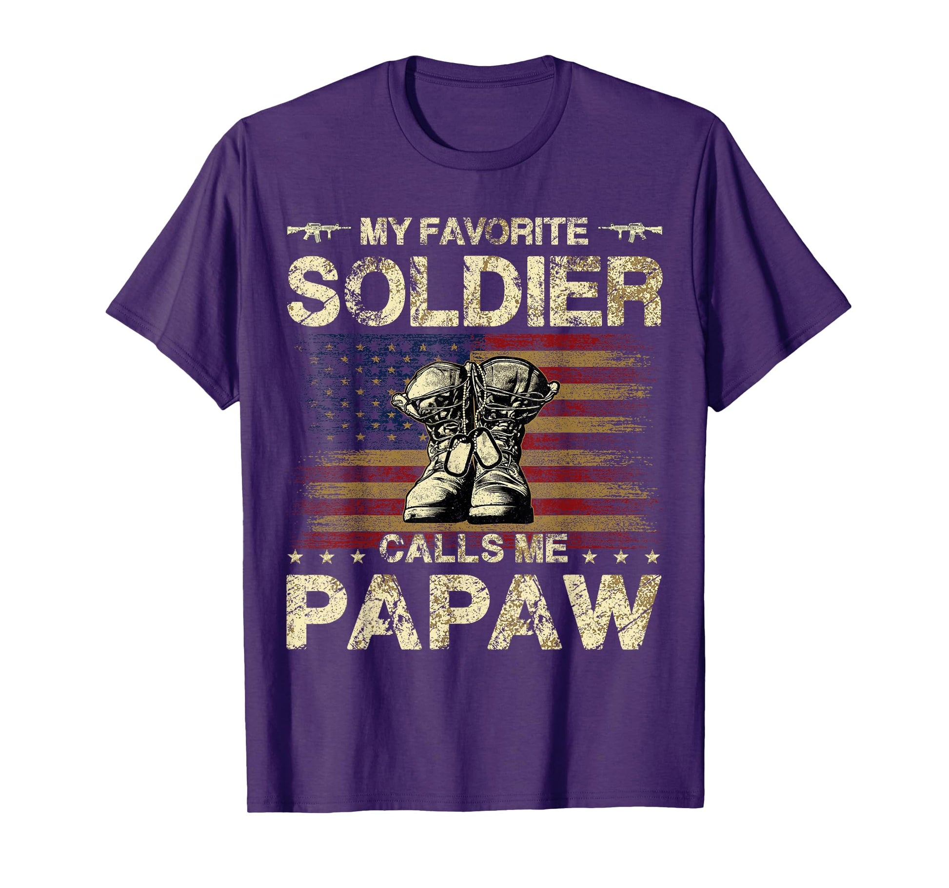 My Favorite Soldier Calls Me Papaw T-Shirt - Novelty Apparel for Adults - T-Shirt, Sweatshirt, Hoodie
