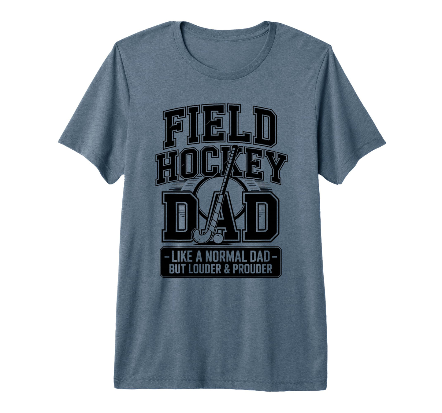 Mens Field Hockey Dad Like Normal Dad T-Shirt - Unique Graphic for Adults - T-Shirt, Sweatshirt, Hoodie