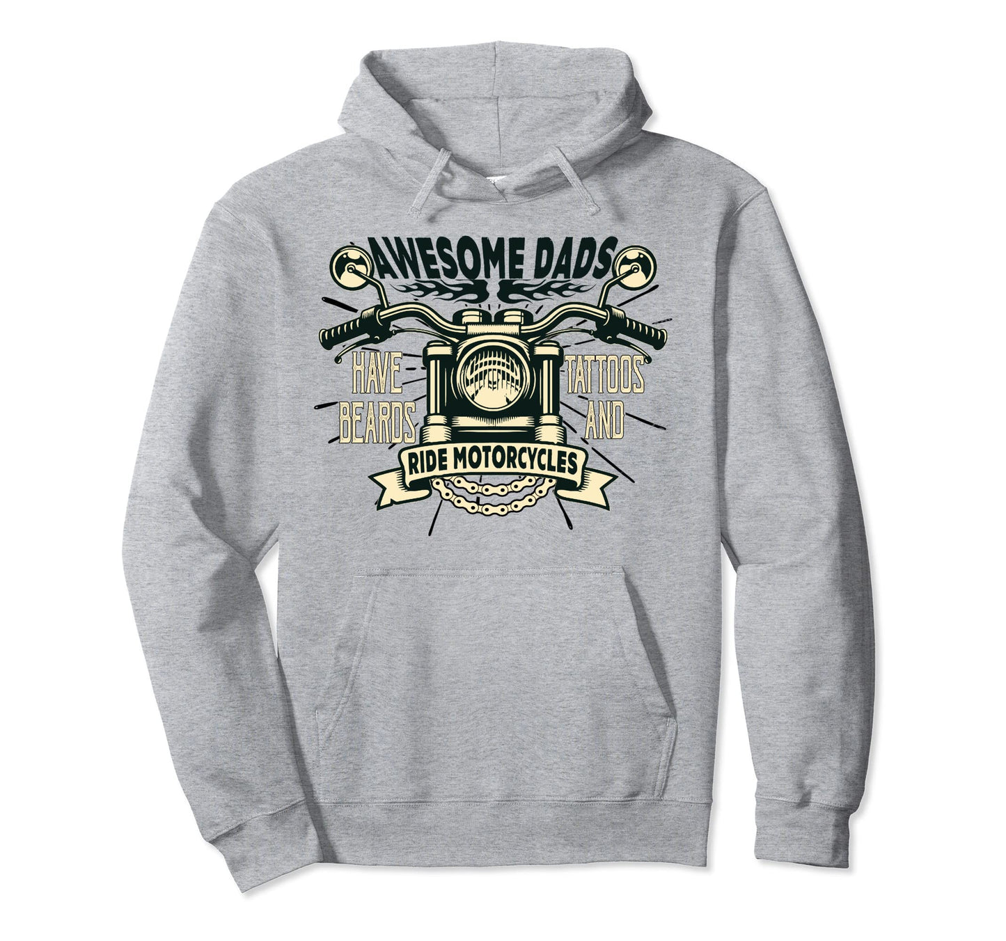 Awesome Dads Have Beards Tattoos Ride Hoodie - Graphic Print Unisex - T-Shirt, Sweatshirt, Hoodie