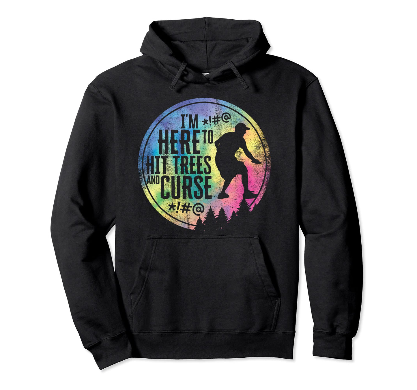 Funny Disc Golf Hit Trees Curse Disc Golf Hoodie - Custom Art Print Unisex - T-Shirt, Sweatshirt, Hoodie