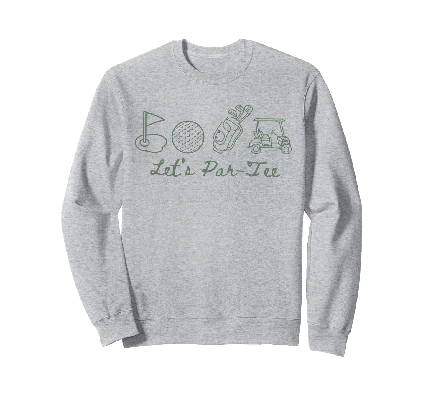 Lets Par Par Golf Par Golf Day Teens Sweatshirt - Graphic Print Men Women - T-Shirt, Sweatshirt, Hoodie