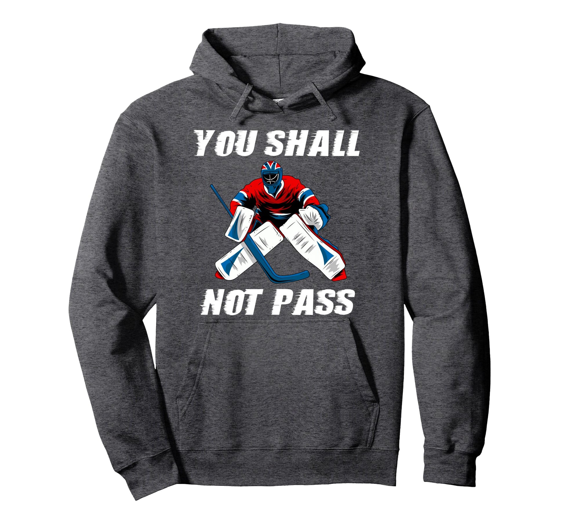 Ice Hockey Goalkeeper Goaltender Hoodie - Casual Everyday Wear Men Women - T-Shirt, Sweatshirt, Hoodie