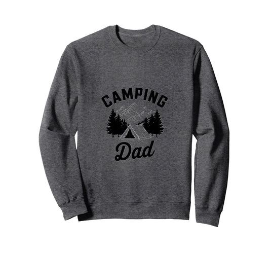 Camping Dad Mountain Tent Sweatshirt - Streetwear Style Men Women - T-Shirt, Sweatshirt, Hoodie