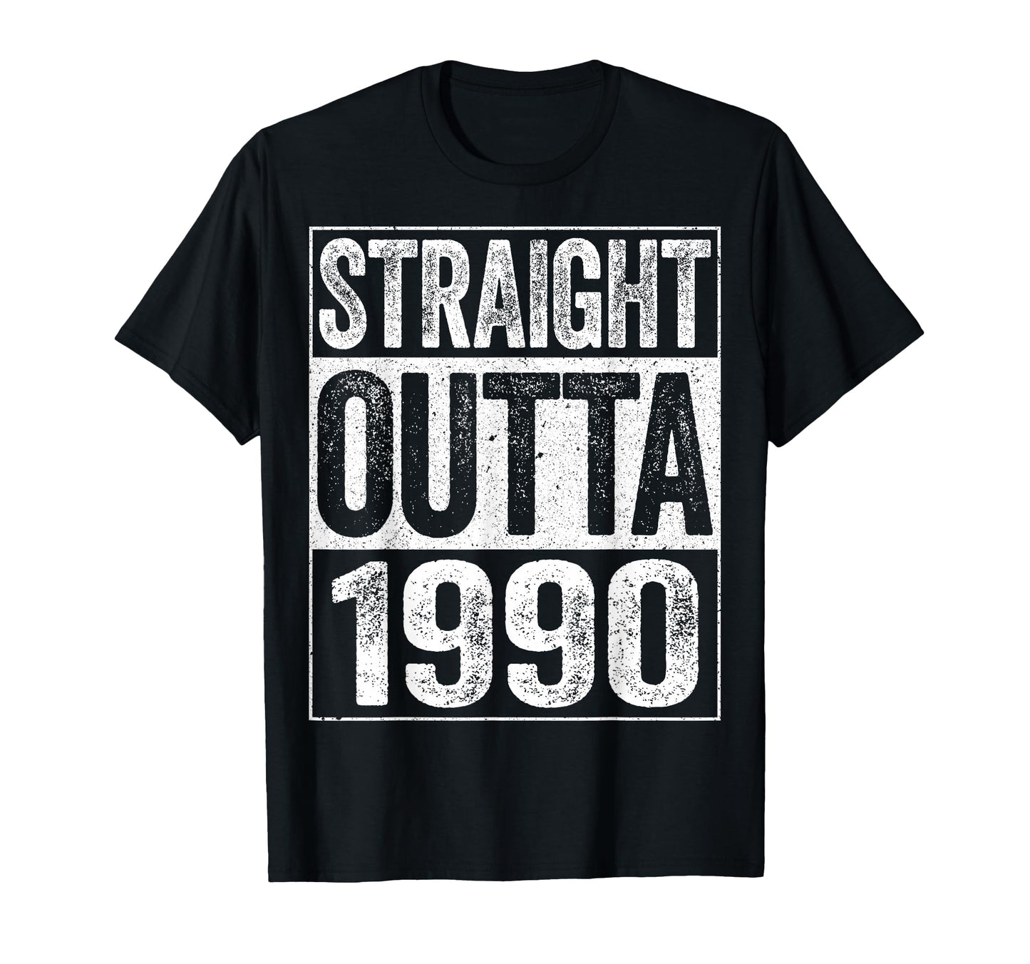 Straight Outta 1990 34Th Birthday T-Shirt - Unique Graphic Unisex - T-Shirt, Sweatshirt, Hoodie