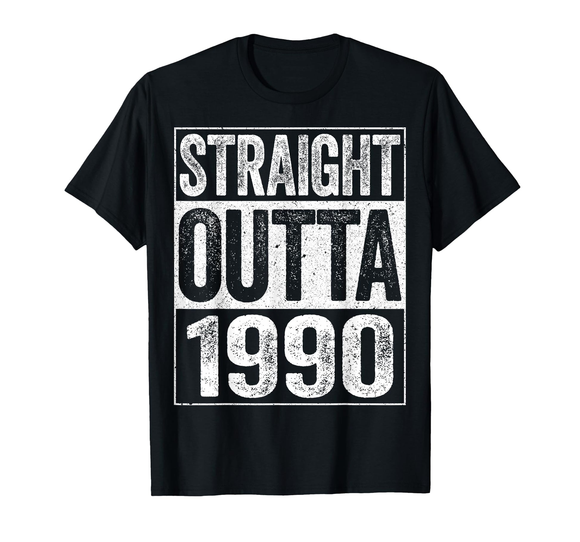 Straight Outta 1990 34Th Birthday T-Shirt - Unique Graphic Unisex - T-Shirt, Sweatshirt, Hoodie