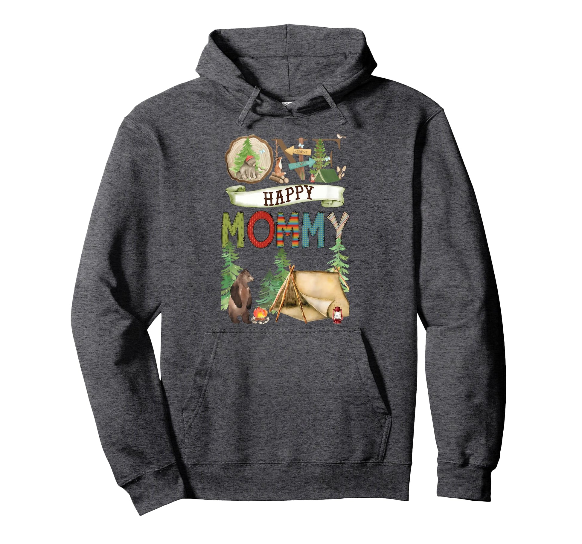 One Happy Mommy Camper First Birthday Hoodie - Novelty Apparel Men Women - T-Shirt, Sweatshirt, Hoodie