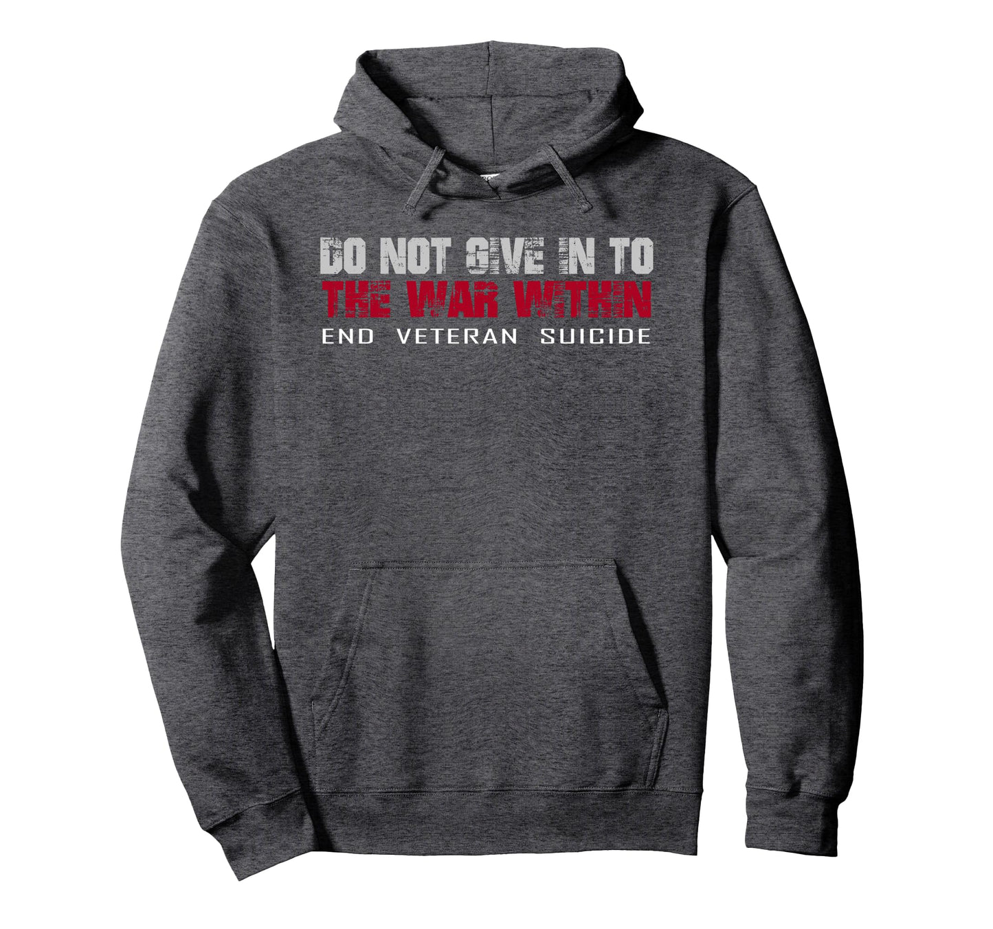 Do Not Give To War Within End Veteran Hoodie - Novelty Apparel Unisex - T-Shirt, Sweatshirt, Hoodie