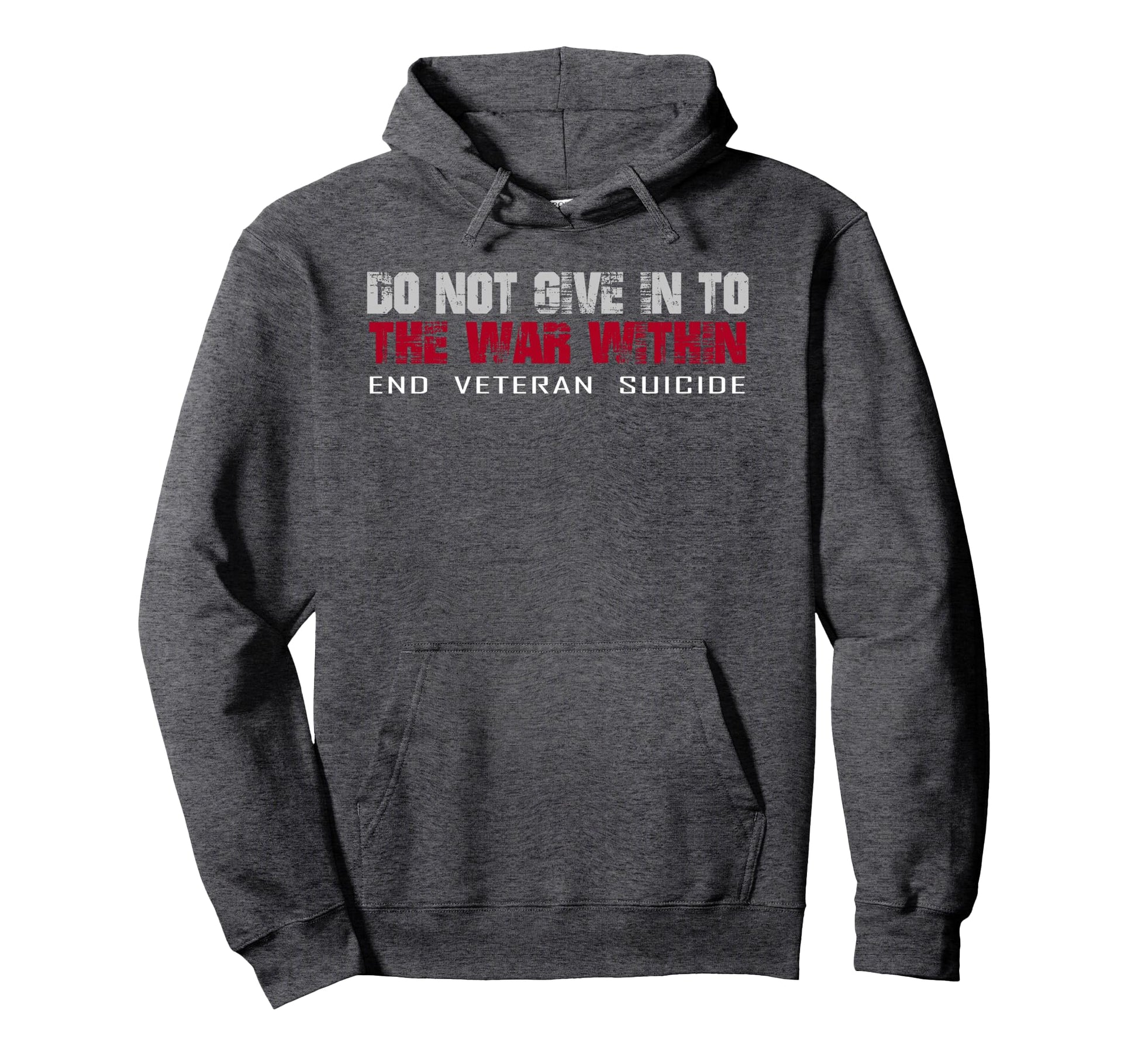 Do Not Give To War Within End Veteran Hoodie - Novelty Apparel Unisex - T-Shirt, Sweatshirt, Hoodie