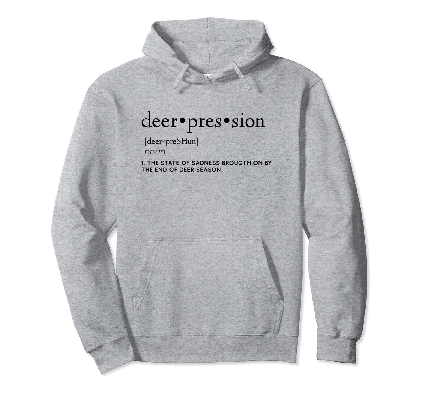 Funny Definition Deerpression Hunting Hoodie - Novelty Apparel Men Women - T-Shirt, Sweatshirt, Hoodie