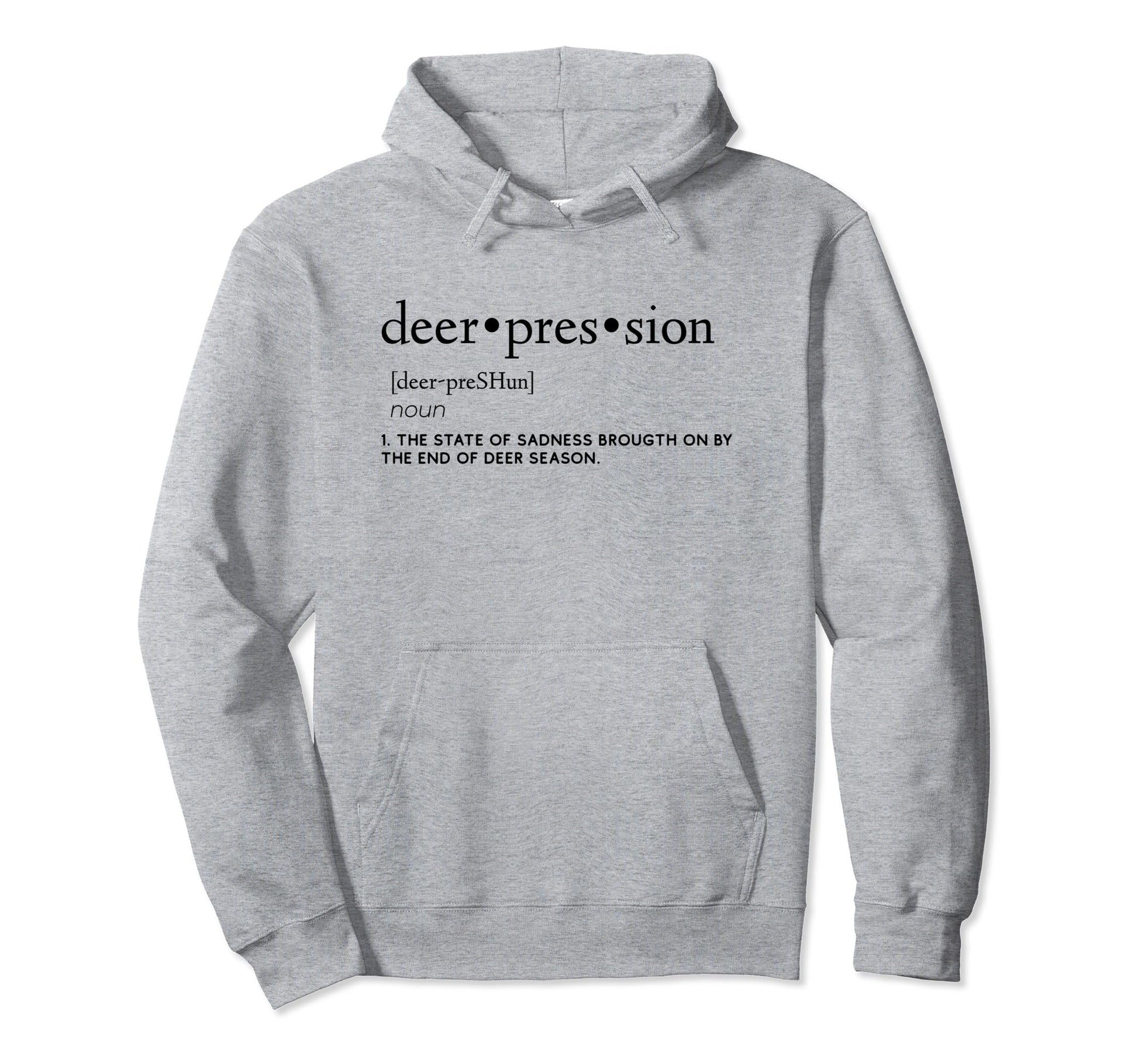 Funny Definition Deerpression Hunting Hoodie - Novelty Apparel Men Women - T-Shirt, Sweatshirt, Hoodie