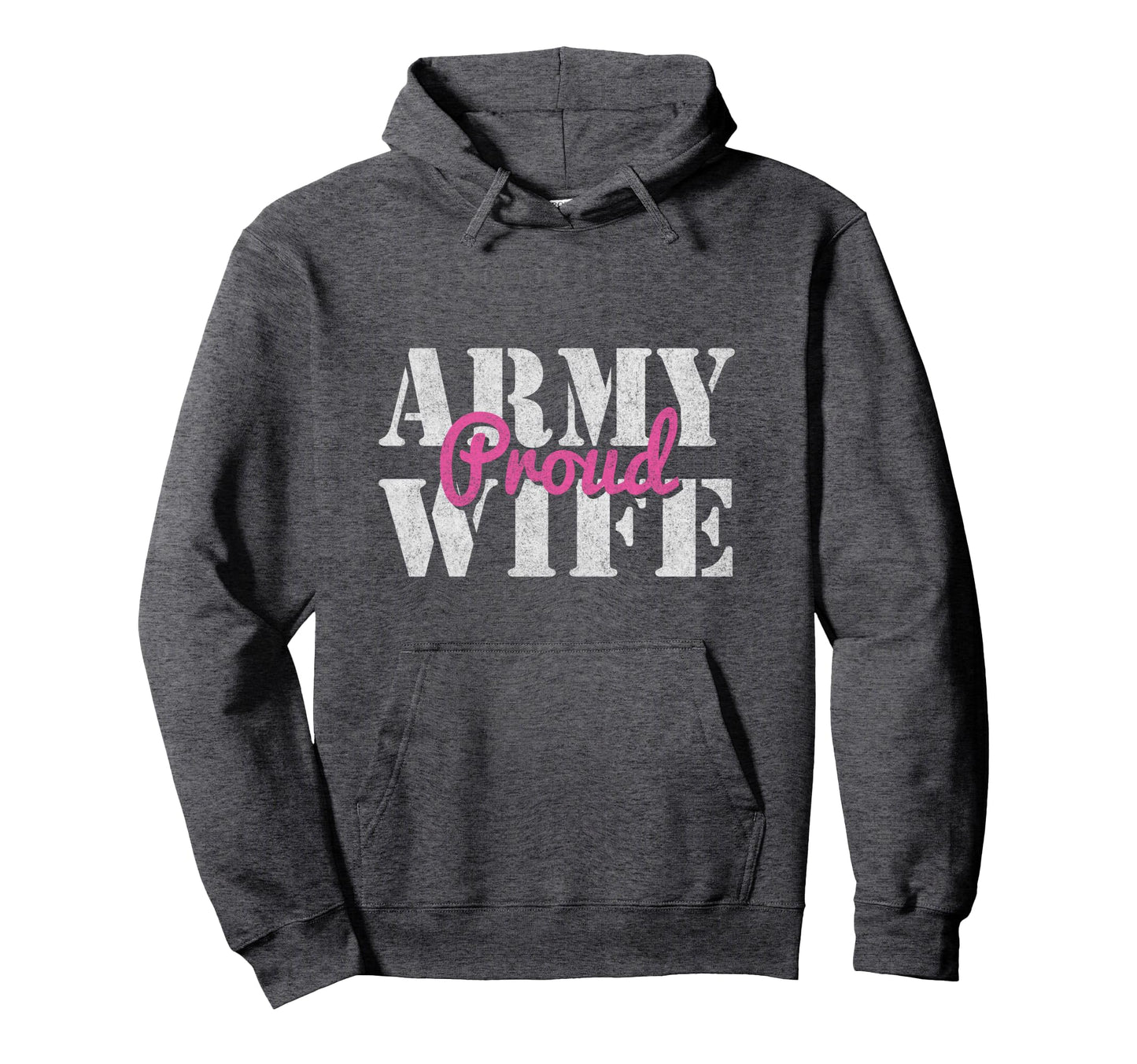 Proud Army Wife Hoodie - Novelty Apparel for Adults - T-Shirt, Sweatshirt, Hoodie