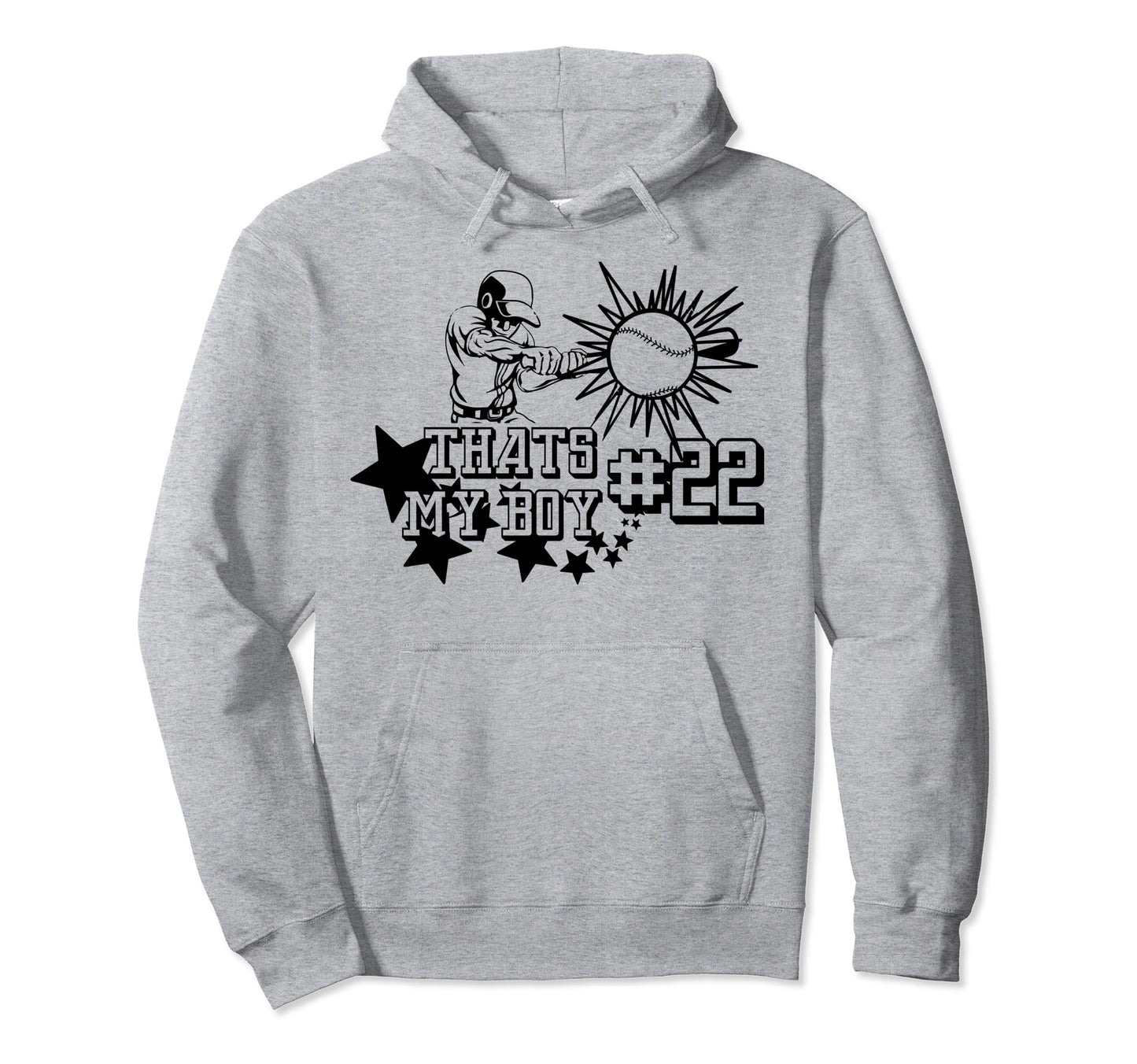 22 Thats My Baseball Number Baseball Hoodie - Novelty Apparel for Adults - T-Shirt, Sweatshirt, Hoodie