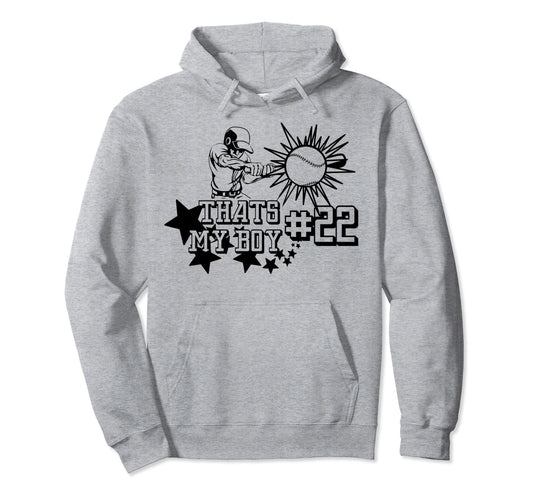 22 Thats My Baseball Number Baseball Hoodie - Novelty Apparel for Adults - T-Shirt, Sweatshirt, Hoodie