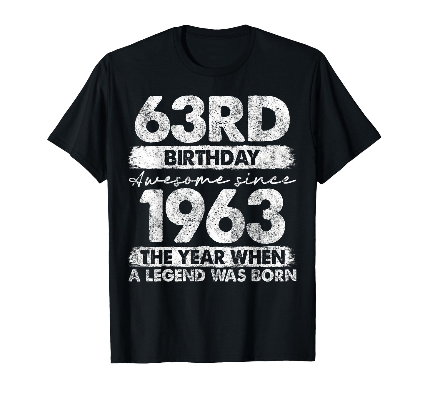63 Year Old Gifts 1963 63Rd Birthday T-Shirt - Novelty Apparel Men Women - T-Shirt, Sweatshirt, Hoodie