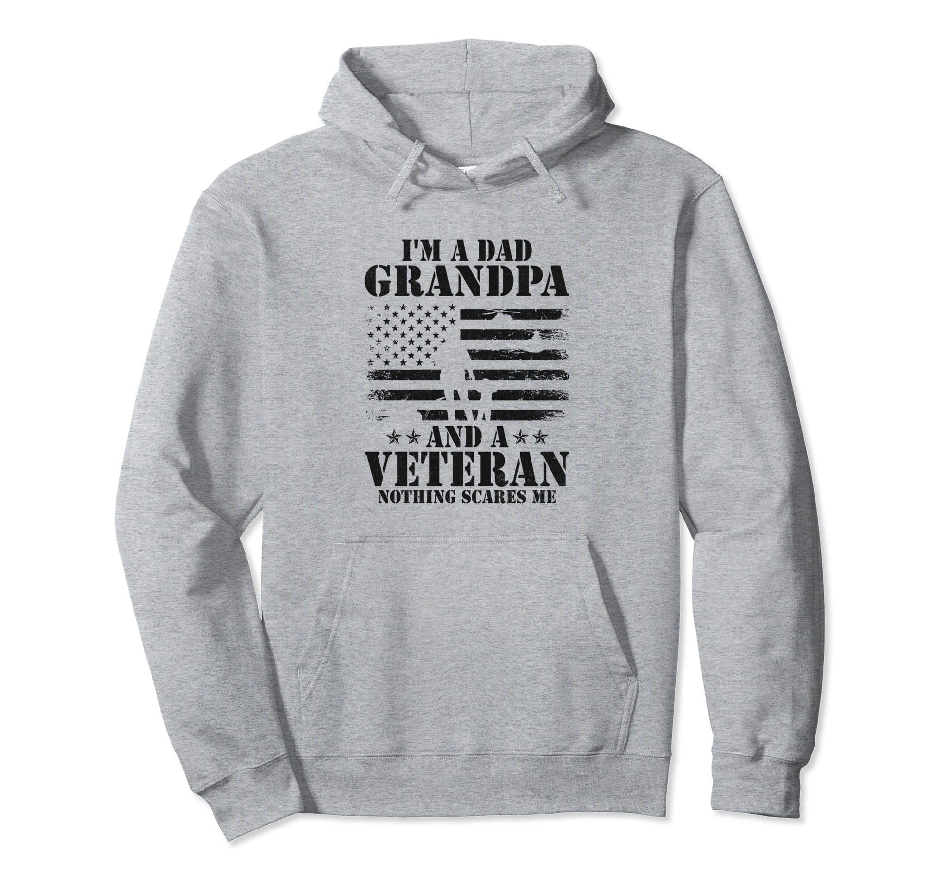 Im Dad Grandpa And Veteran Veterans Day Hoodie - Aesthetic Graphic Unisex - T-Shirt, Sweatshirt, Hoodie
